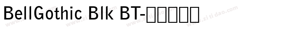 BellGothic Blk BT字体转换